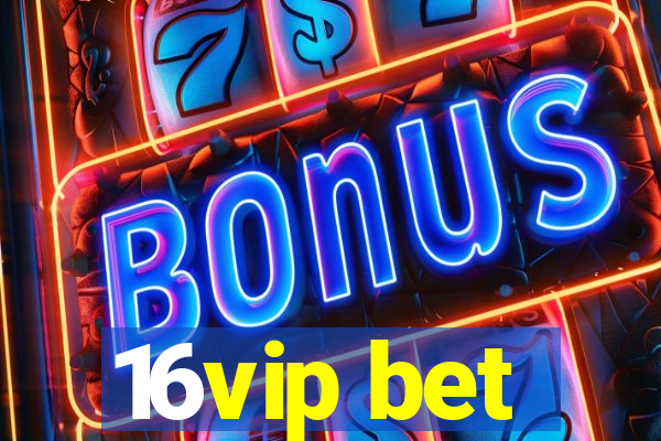 16vip bet