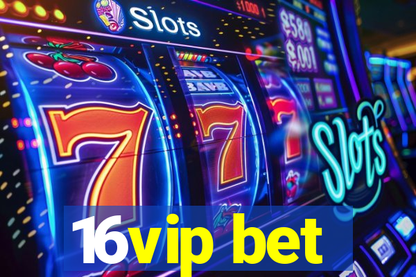 16vip bet