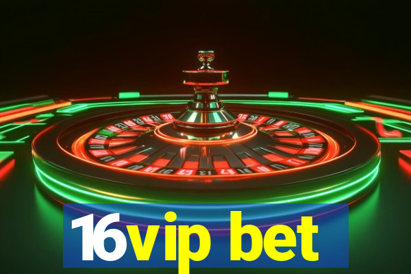 16vip bet