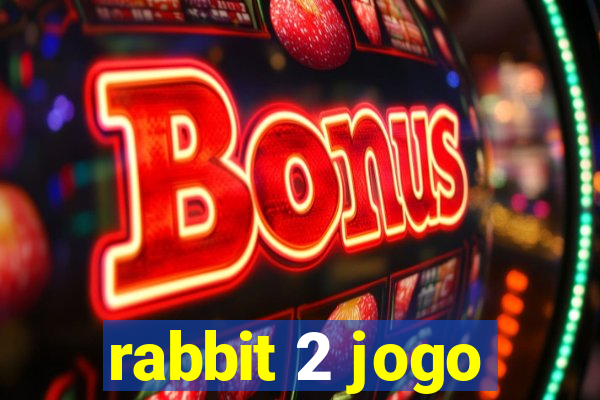 rabbit 2 jogo