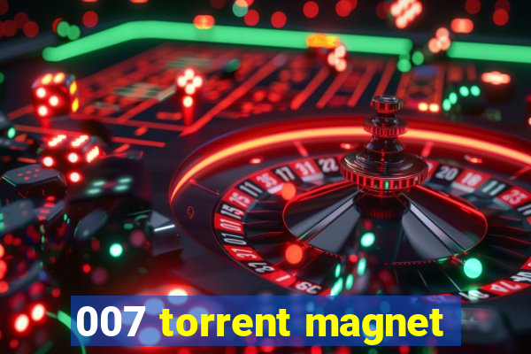 007 torrent magnet