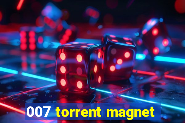 007 torrent magnet