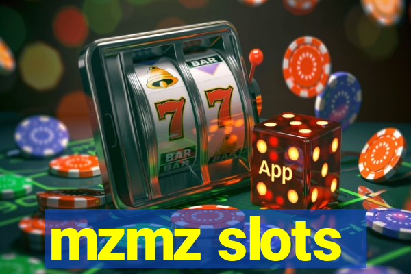 mzmz slots