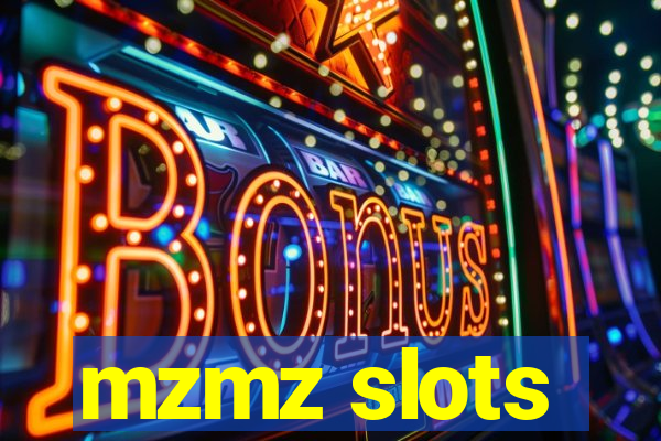 mzmz slots