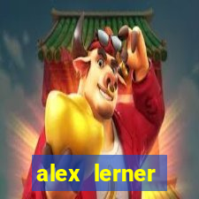 alex lerner jornalista fortuna