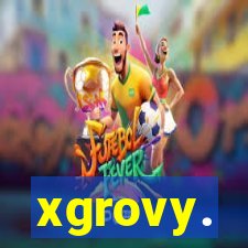 xgrovy.