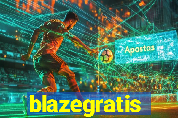 blazegratis