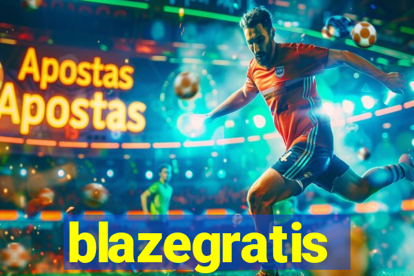 blazegratis