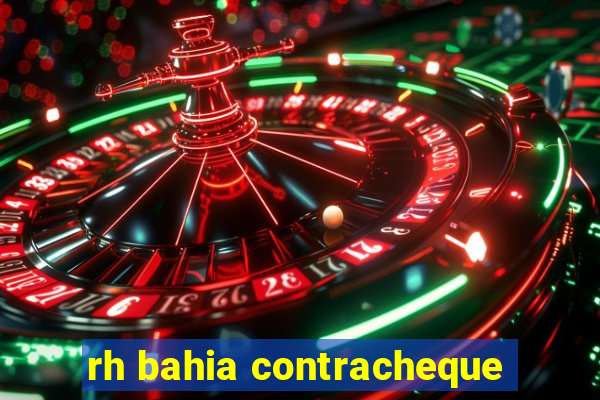 rh bahia contracheque