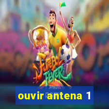 ouvir antena 1