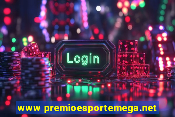 www premioesportemega.net