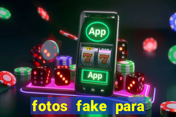 fotos fake para status do whatsapp