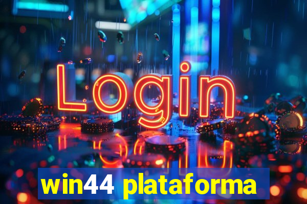 win44 plataforma