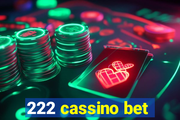 222 cassino bet