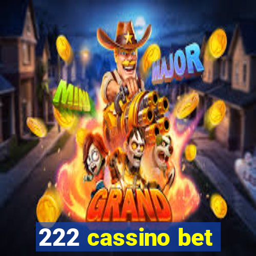 222 cassino bet