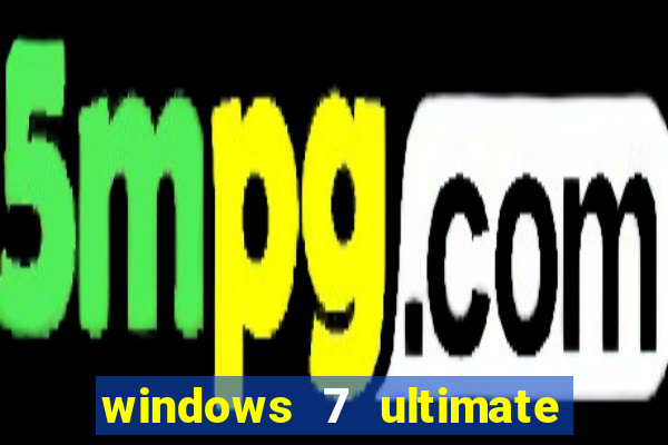 windows 7 ultimate 64 bits iso