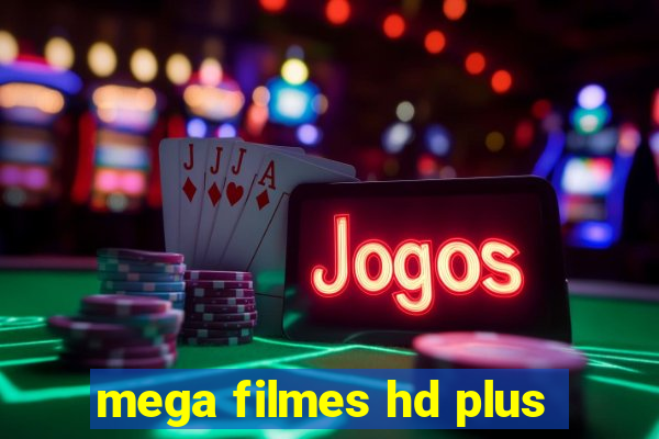 mega filmes hd plus