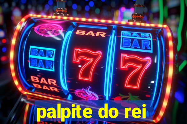 palpite do rei