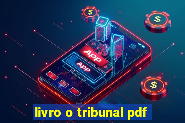 livro o tribunal pdf