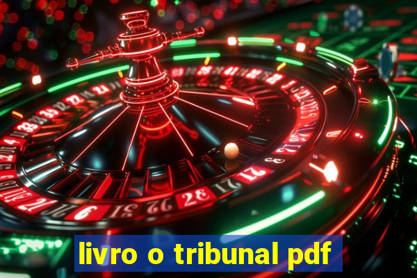 livro o tribunal pdf