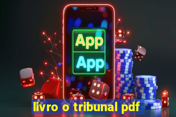 livro o tribunal pdf