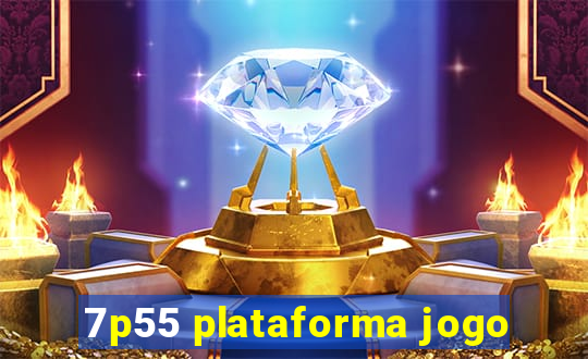 7p55 plataforma jogo