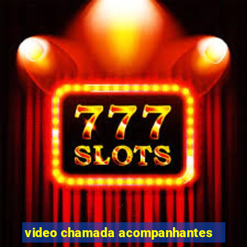 video chamada acompanhantes