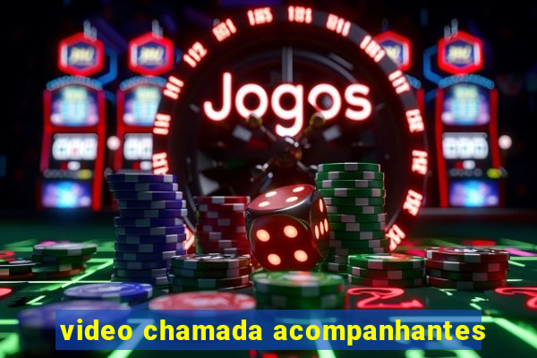 video chamada acompanhantes