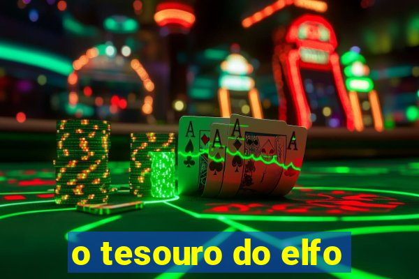 o tesouro do elfo