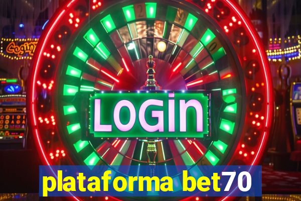 plataforma bet70