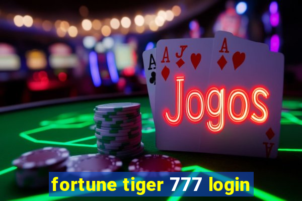 fortune tiger 777 login