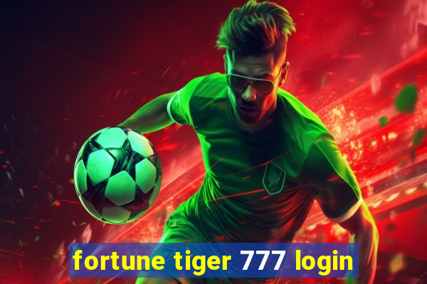 fortune tiger 777 login