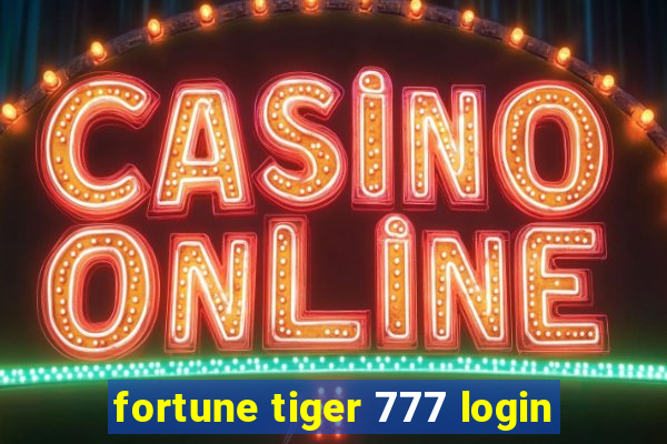 fortune tiger 777 login