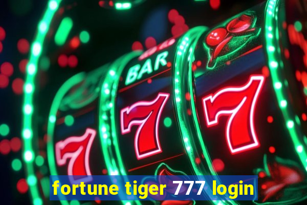 fortune tiger 777 login