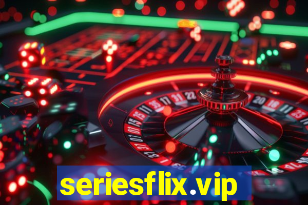 seriesflix.vip