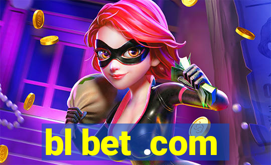 bl bet .com