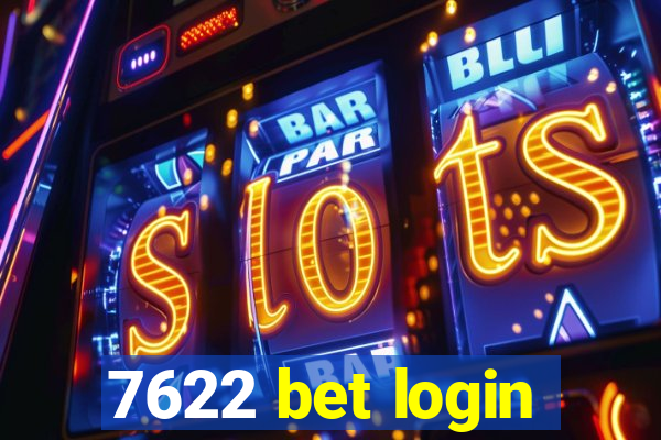 7622 bet login