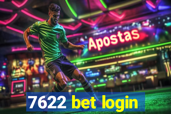 7622 bet login