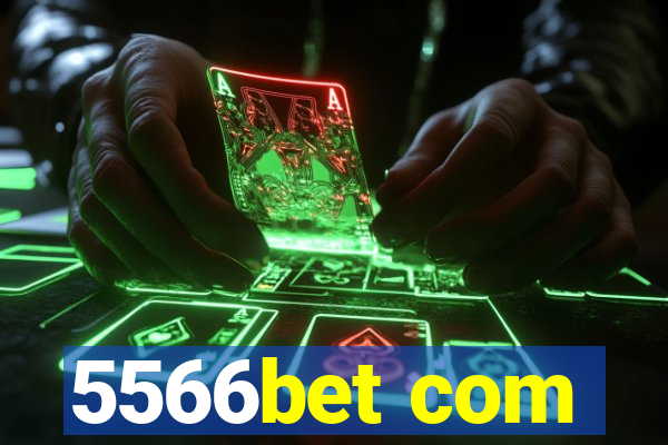 5566bet com