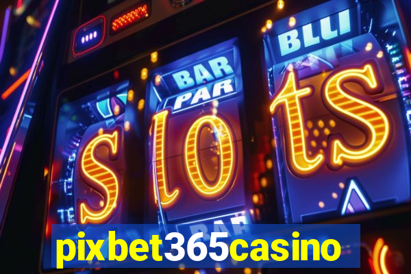 pixbet365casino