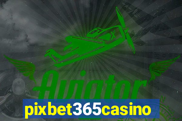 pixbet365casino