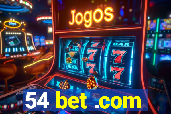 54 bet .com