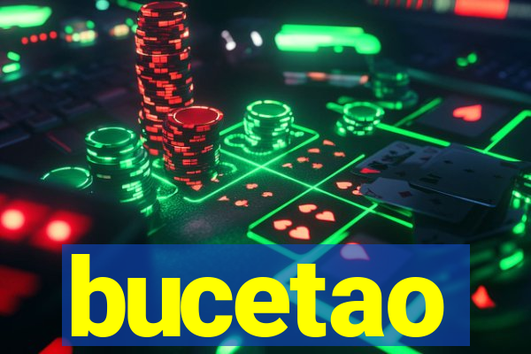 bucetao