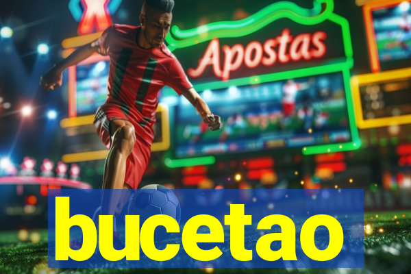 bucetao