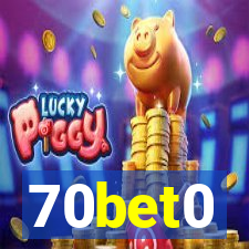 70bet0