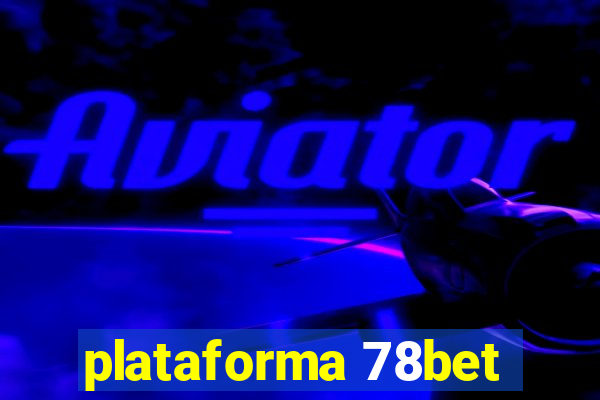 plataforma 78bet