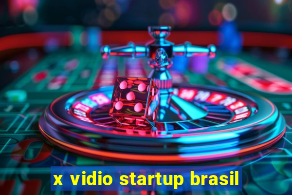 x vidio startup brasil