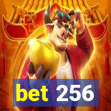 bet 256