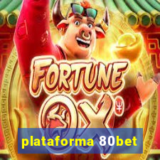 plataforma 80bet