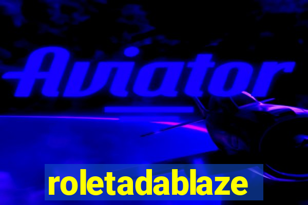 roletadablaze